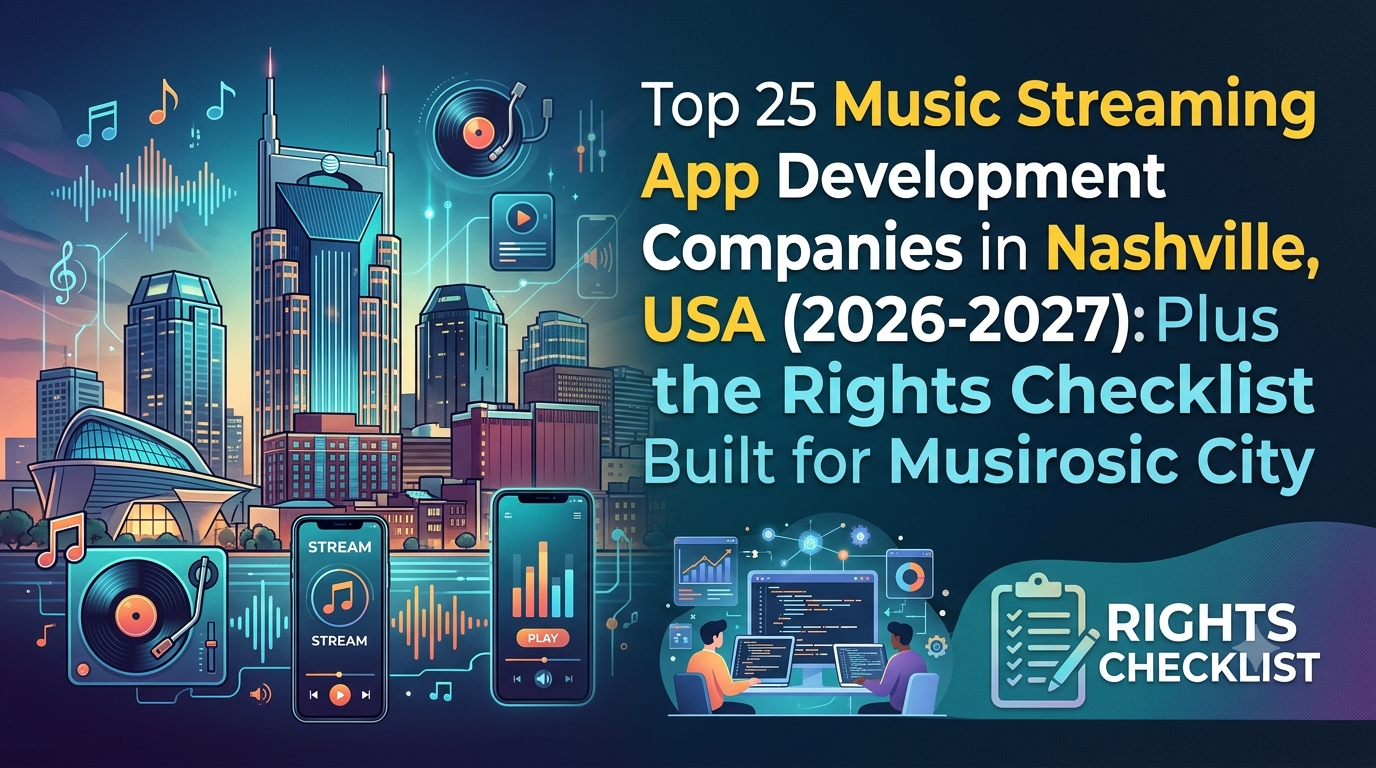 Music Streaming App Development Companies in Nashville, USA