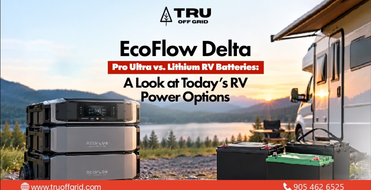 EcoFlow Delta Pro Ultra vs. Lithium RV Batteries: A Look at Today’s RV Power Options