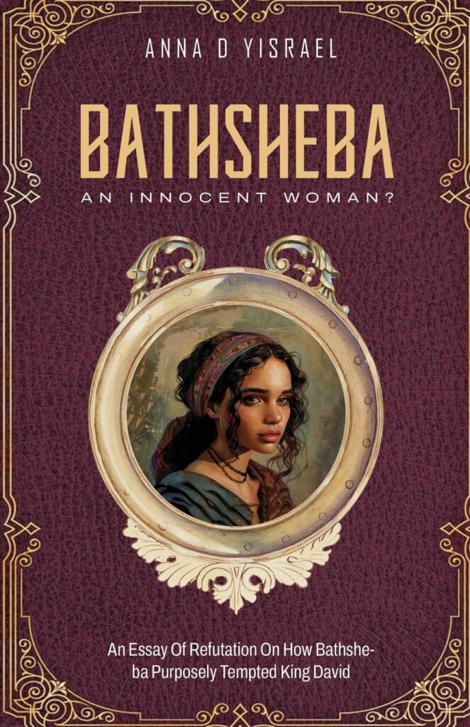 Reclaiming Bathsheba: Author Anna D Yisrael on Reframing Biblical History